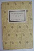 VOLK Door Gerard Baron Walschap ° Londerzeel + Antwerpen / 1941 De Seizoenen Nr 12 Teugels Gust / Leven Vd Grafmaker - Literature