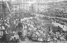 06-NICE-CARNAVAL DE NICE 1905- CHAR DE MADAME CARNAVAL - Karneval