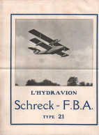 HYDRAVION SCHRECK F.B.A. TYPE 21 - Aerei