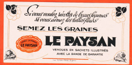 06247 / Exigez La Marque LE PAYSAN Semez Les Graines Imprimerie RULLIERE Avignon Buvard  Dim 20x9.8 - Farm