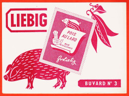 06237 / Potage LIEBIG Cochon Pois Au Lard  Buvard N° 3 Blotter - Minestre & Sughi