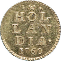 Holland Provincie, Bezemstuiver 1760 AFSLAG IN GOUD Op Het Gewicht Van 1/2 Dukaat (Delmonte 820 / Passon & Van Der W - Autres & Non Classés