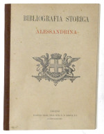 Municipio Di Alessandria - Bibliografia Storica Alessandrina - 1887 - Other & Unclassified