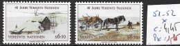 NATIONS UNIES OFFICE DE VIENNE 51-52 * Côte 4.45 € - Unused Stamps