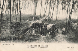 FRANCE - Compagne De 1914-1915 - En Argonne - Campement - Des Hommes - Carte Postale Ancienne - Centre-Val De Loire