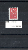 Variété De 2005 Neuf** Y&T N° 3734c Sans Bande - Neufs