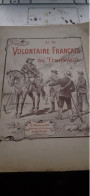 Un Volontaire Français  Au Transvaal Raoul MONTIS Paillart 1902 - Avventura