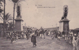 4812253Cairo, Entrée Du Pont De Kasr El Nil. – 1908.  - Caïro