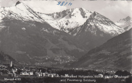 E4731) HOFGASTEIN - Theramalbad - Gegen Graukogel U. Feuersang - Salzburg FOTO AK - Bad Hofgastein
