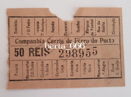 Bilhete Senha De Transporte * 50 Reis * Companhia Carris De Ferro Do Porto * Portugal Tramway Ticket - Europe