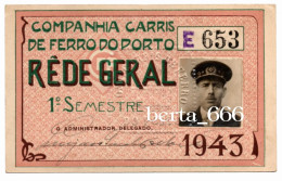 Passe Rede Geral Empregado * Companhia Carris De Ferro Do Porto * 1943 * 1º Semestre * Portugal Tramway Season Ticket - Europe