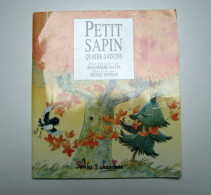 Petit Sapin Quatre-Saisons ( Idatte - Trublin ) Livre Pour Enfant Oiseau Pie Forêt Nid Arbre Automne Hiver Eté Printemps - Sport