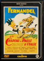 FERNANDEL - Un Chapeau De Paille D'Italie - Andrex - Charpin - Thérèse Dorny  - Milly Mathis . - Comedy