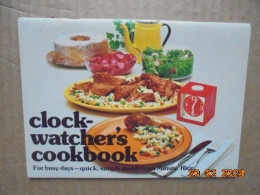 Clock-watcher's Cookbook : For Busy Days -- Quick, Simple Meals From Minute Rice - GF 1973 - Nordamerika