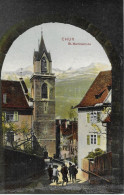 CHUR ►St.Martinskirche Mit Passanten Anno 1909 - Coire