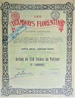 S.A. Les Tramways Florentins - Action De 250 Fr Au Porteur (1887) - Railway & Tramway