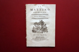 Giuseppe Parini Il Mattino Poemetto Baronchelli Venezia 1766 Sesta Edizione - Ohne Zuordnung