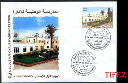 FDC/Année 2013-N°1652 : Siège De L'Ecole Nationale D'Administration (ENA) - Algeria (1962-...)