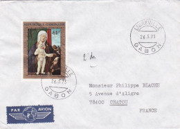 GABON --1973 --Lettre De LIBREVILLE  Pour CHATOU -78 (France)--timbre ( Arts--tableau )  Seul Sur Lettre - Gabon