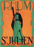 " Rhum ST JULIEN " * étiquette De Rhum Ancienne Publicitaire Illustrée Illustrateur * Alcool * 12x9cm - Advertising