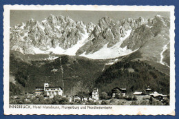 1939 - INNSBRUCK - HOTEL MARIABRUNN - HUNGERBURG UND NORDKETTENBAHN   - AUTRICHE - OSTERREICH - Innsbruck