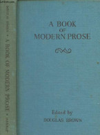 A Book Of Modern Prose - Brown Douglas - 1967 - Linguistique