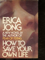 How To Save Your Own Life - Novel - ERICA JONG - 1977 - Linguistique