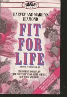 Fit For Life - The Weight Loss Plan That Proves It's Not What You Eat, But When And How - Harvey Diamond - Marilyn Diamo - Linguistique