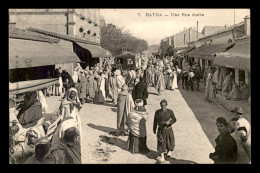 ALGERIE - BATNA - UNE RUE ARABE - Batna