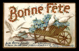 FANTAISIE - BROUETTE DE FLEURS - COLOMBES ET MYOSOTIS - BONNE FETE - Flowers