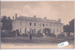 BENOUVILLE- LE CHATEAU - Andere & Zonder Classificatie