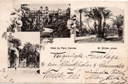 75341 - Frankreich - 1906 - AnsKte Cannes, Hotel Du Parc, Gebraucht Nach Deutschland - Cannes