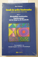 Chronik Der Grossen Transformation. Artikel Und Aufsätze (1920-1945) / Wirtschaftliche Transformation, Gegenb - Other & Unclassified