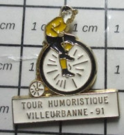 713M  Pin's Pins : BEAU ET RARE : Thème SPORTS / CYCLISME TOUR HUMORISTIQUE DE VILLEURBANNE 1991 - Cyclisme