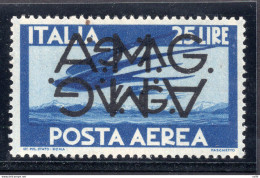 AMG. VG. - Posta Aerea Lire 25 Doppia Soprastampa Di Cui Una Capovolta - Mint/hinged