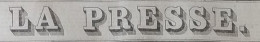 Journal LA PRESSE Du 10 Juin 1848 - L'ANARCHIE PARTOUT - LA BANQUEROUTE - 1800 - 1849