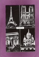 75 PARIS LA NUIT Multivues La Tour Eiffel  Notre Dame L'Arc De Triomphe  Le Sacré Cœur - Paris Bei Nacht