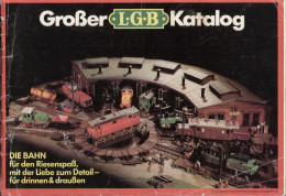 Catalogue LGB 1977/78 Großer Katalog - Die Bahn Für Den Riesenspaß - Deutsch