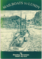 GB Mailboats To Lundy By Stanley Newman S/B 1993,40 Pages Published By Channel Islands And Lundy Auctions, Brighton (ISB - Handbücher