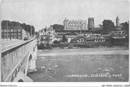ABPP5-64-0427 - JURANCON - Château Et Pont - Jurancon