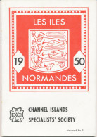 GB Channel Islands Specialists' Society Volume 4 No. 2 1981, 32p. Postage Paid Franks And Cancellations Of The Channel I - Philately And Postal History