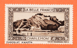 31043 / Fort CHARLEMONT 08-Ardennes Pub Chocolat KWATTA Vignette Collection BELLE FRANCE HELIO-VAUGIRARD Erinnophilie - Tourism (Labels)