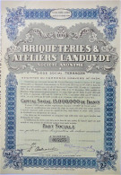 2 Actions Briquetteries : Briqueteries Mecaniques De L'Est  - Ans & Welkenraedt - 1950 Et Briquett.Landuyt - Terhagen - Industrie
