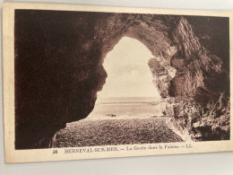 CPSM - 76 - BERNEVAL Sur MER - La Grotte Dans La Falaise - LL 24 - Berneval