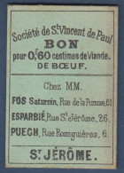 Toulouse - Sté St Vincent De Paul - Bon Pour 0f, 60 Centimes De Viande De Boeuf - Bonds & Basic Needs