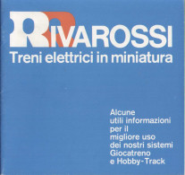 Catalogue RIVAROSSI 1976 Informazioni Per Giocatreno & Hobby-Track HO - En Italien - Ohne Zuordnung