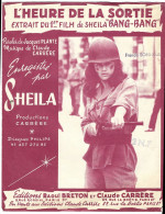 Partition - Paroles Et  Musique  -  Sheila -   L'heure De La Sortie  - Film Bang Bang - Partitions Musicales Anciennes