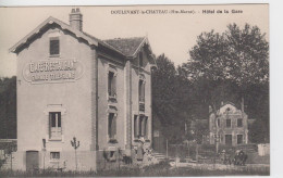 HAUTE MARNE - DOULEVANT LE CHÂTEAU - Hôtel De La Gare  ( Carte écrite En 1916 ) - Doulevant-le-Château