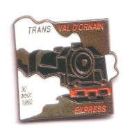 T161 Pin's TGV Train SNCF Trans VAL D'ORNAIN EXPRESS Train Vapeur DOUBS Achat Immédiat - TGV