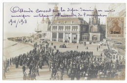 3530 - OSTENDE  Photo Carte !!! Concert Sur La Digue Musique Militaire Allemande De L'occupation 1914 / 1918 ( Guerre ) - Oostende